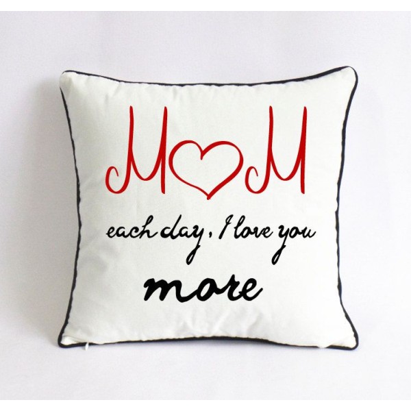 MOM Each Day I Love You More Mothers Day Plush Decorative Cushion